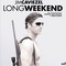 LONG WEEKEND (2008)